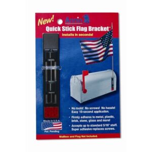 Quick Stick Flag Bracket Finish