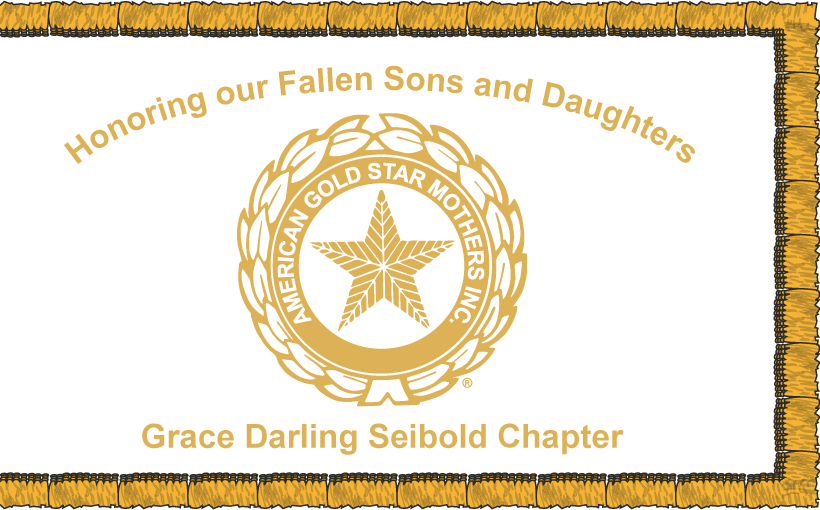 Gold Star Mothers Flag - Grace Darling Seibold Chapter